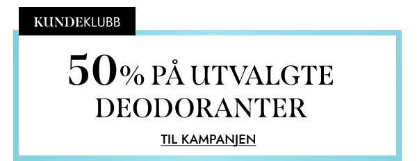 Kundeklubbkampanje 50 % rabatt på utvalgte deodoranter