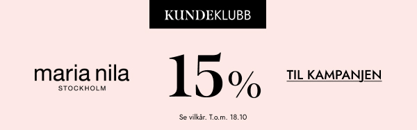 Kundeklubbkampanje 15 % rabatt på Maria Nila